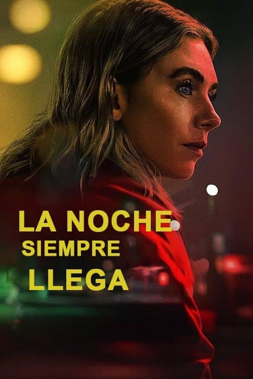 La noche siempre llega
