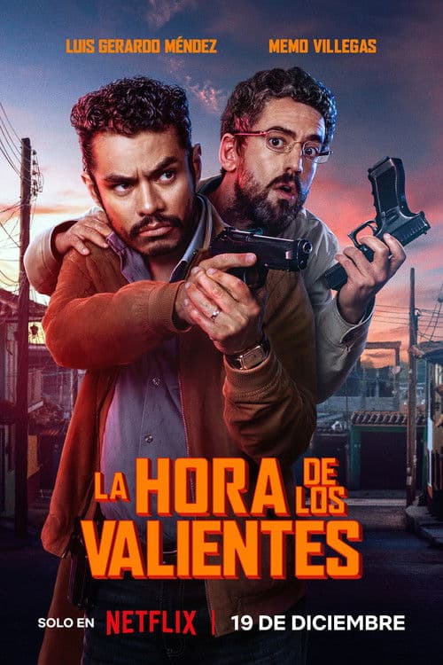 La hora de los valientes