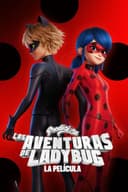 Miraculous: Las Adventuras de Ladybug, La Película