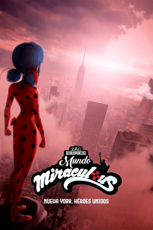 Miraculous World: Las aventuras de Ladybug en Nueva York